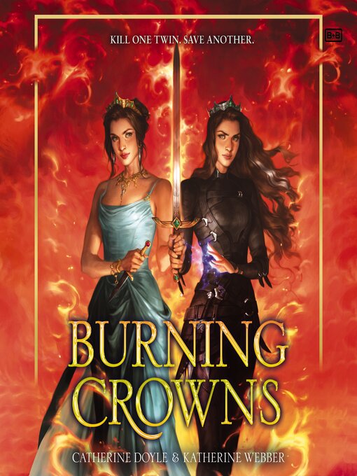 Title details for Burning Crowns by Catherine Doyle - Available